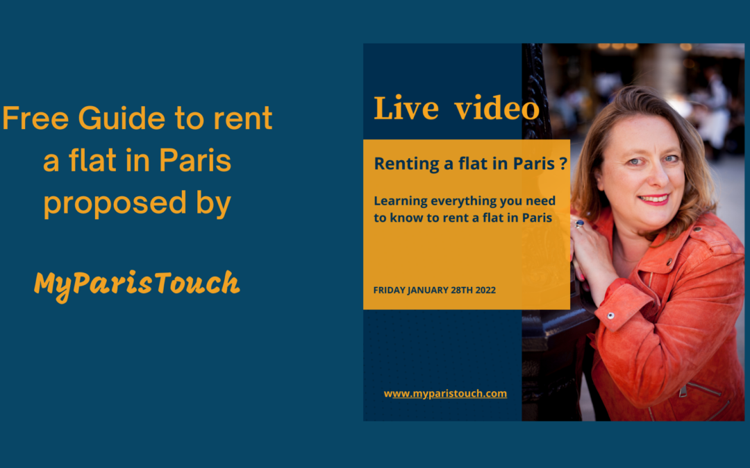 GUIDE TO HELP YOU TO FIND AND RENT A FLAT IN PARIS