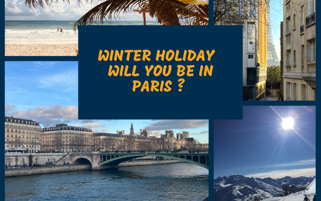 Que faire à Paris pendant les vacances d’hiver ?